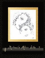 Anna Sjöberg - Michael´s after life, Häftad