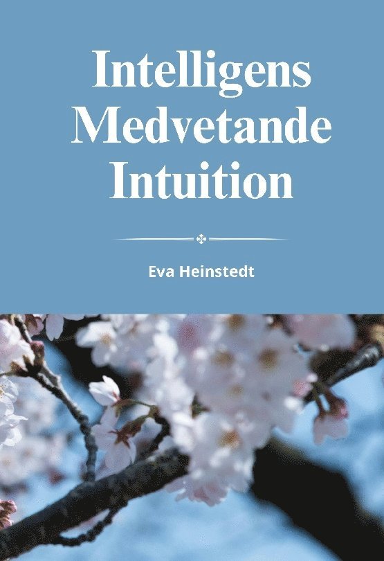 Intelligens medvetande intuition 1