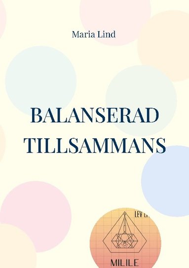 bokomslag Balanserad Tillsammans : Att hantera vardagens stress med din partner för e