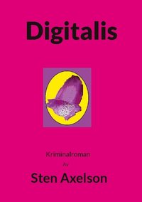 bokomslag Digitalis : Kriminalroman