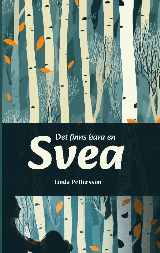 Linda Pettersson - Det finns bara en Svea, Häftad