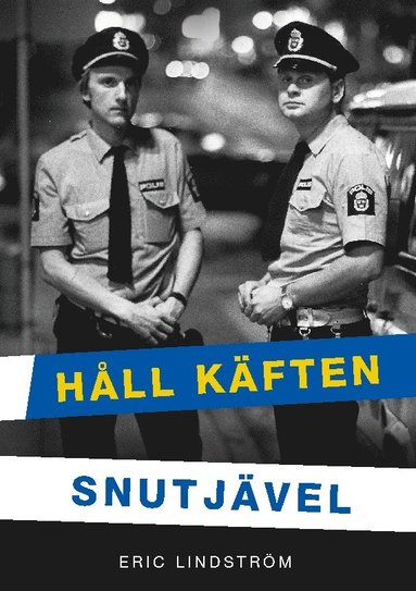 bokomslag Håll Käften Snutjävel