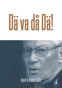 bokomslag Dä va då Dä!