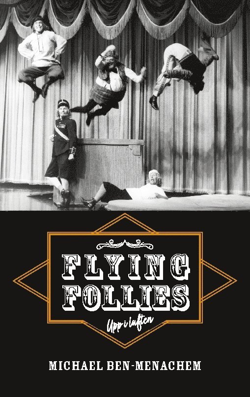 Flying follies : upp i luften 1