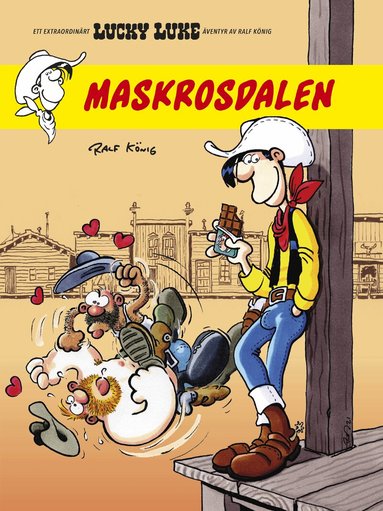 Ralf König - Lucky Luke. Maskrosdalen, Inbunden