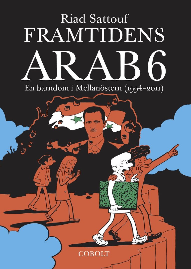 Framtidens arab : en barndom i Mellanöstern (1994-2011). Del 6 1