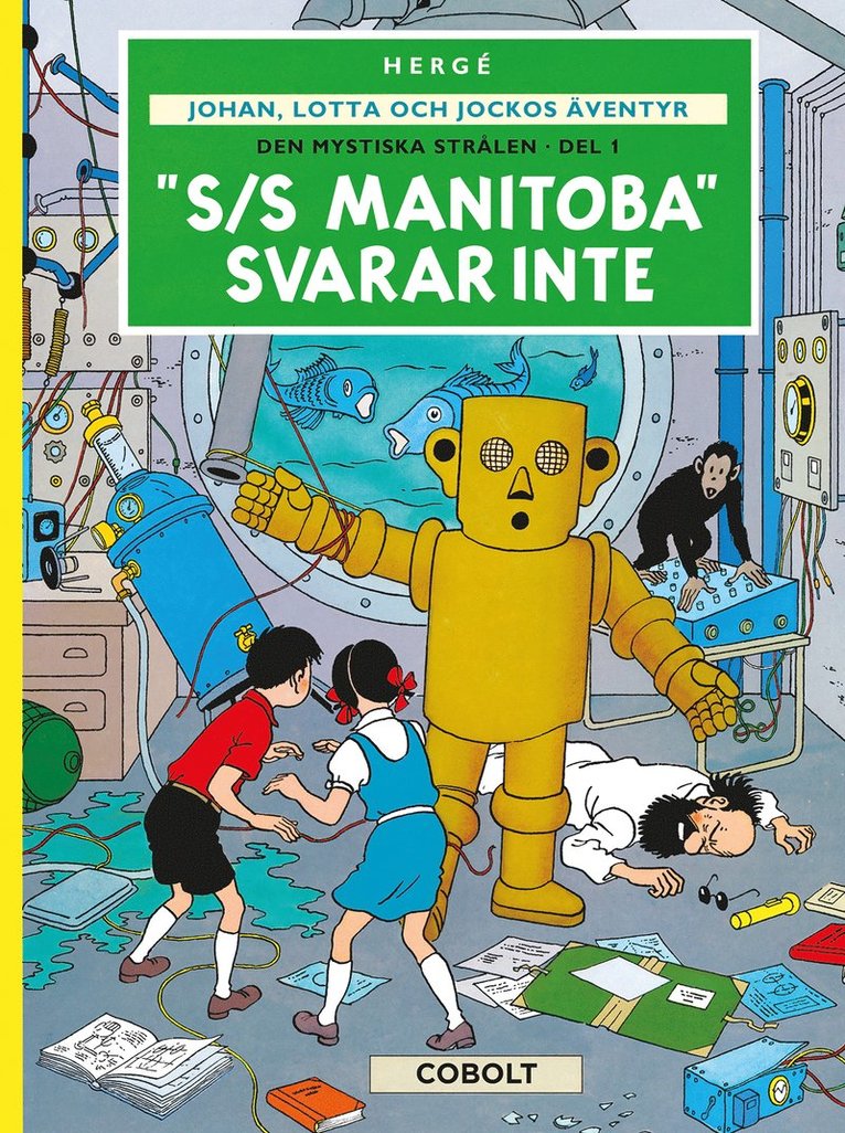 Den mystiska strålen. Del 1, "S/S Manitoba" svarar inte 1