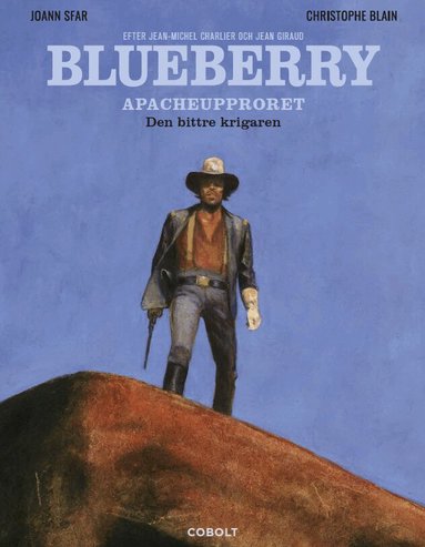 Joann Sfar - Blueberry. Apacheupproret, del 1, Inbunden