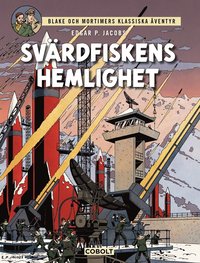 bokomslag Blake och Mortimer 1: Svärdfiskens hemlighet