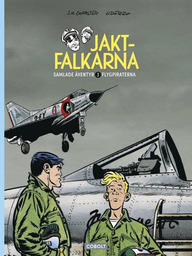 Jean-Michel Charlier - Flygpiraterna, Inbunden
