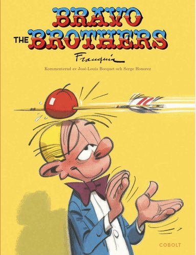 André Franquin - Bravo the Brothers, Inbunden