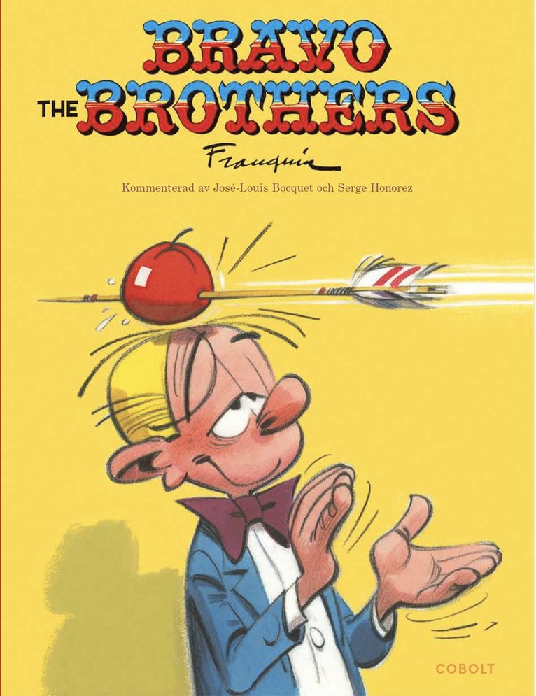André Franquin - Bravo the Brothers, Inbunden