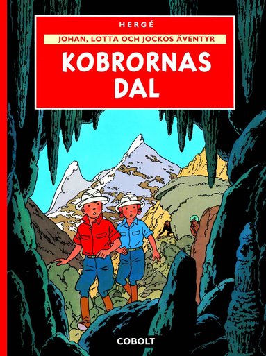 bokomslag Johan, Lotta och Jockos äventyr 5 : Kobrornas dal