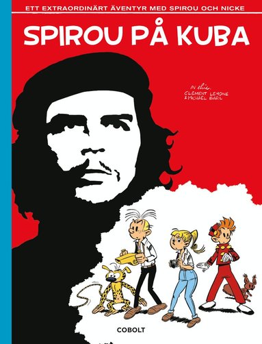 Clément Lemoine, Michaël Baril - Spirou på Kuba, Inbunden