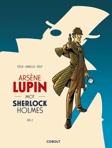 Félix - Arsène Lupin mot Sherlock Holmes, Inbunden