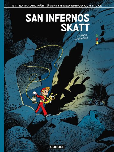 Lewis Trondheim - Spirou. San Infernos skatt, Inbunden