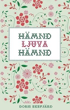 Doris Ekefjärd - Hämnd ljuva hämnd, Häftad