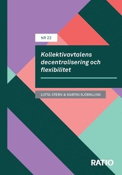 bokomslag Kollektivavtalens decentralisering och flexibilitet