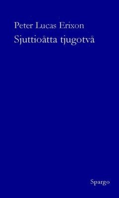 bokomslag Sjuttioåtta tjugotvå : dikter 1978-2022