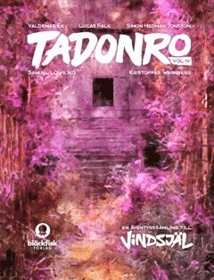 Tadonro. En äventyrssamling till Vindsjäl 1