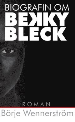 Biografin om Bekky Bleck 1