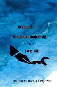 bokomslag Mentalaren, mentalaren ändrar sig