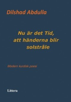 bokomslag Nu är det Tid, att händerna blir solstråle