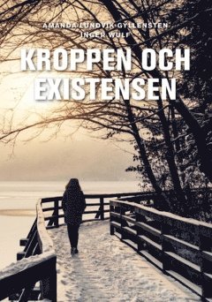 bokomslag Kroppen och existensen