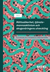 bokomslag Rättssäkerhet, tjänstemannaaktivism och skogsnäringens utveckling