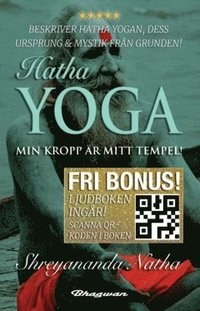 bokomslag Hatha yoga : min kropp är mitt tempel (ljudboken  ingår)