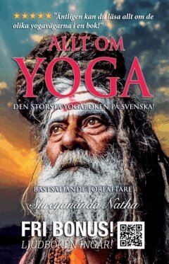 Shreyananda Natha - Allt om yoga (ljudboken ingår!), Häftad