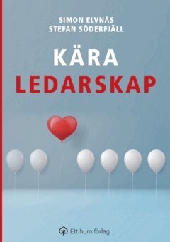 Simon Elvnäs, Stefan Söderfjäll - Kära ledarskap, Häftad