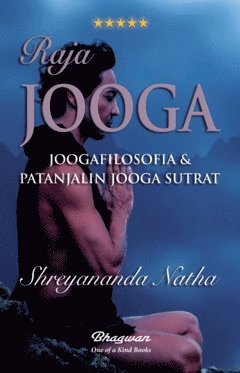 bokomslag Raja-jooga : joogafilosofia ja patanjalin jooga sutrat