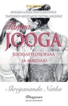 Tantra-Jooga : yoogafilosofiaa ja magiaa! 1