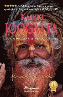 bokomslag Kaikki joogasta : suurin suomenkielinen joogakirja