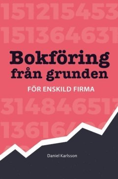 bokomslag Bokföring från grunden : för enskild firma