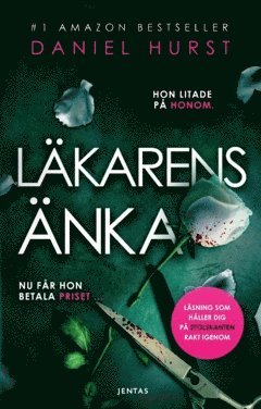Daniel Hurst - Läkarens änka, Häftad