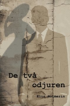 Elin Holmerin - De två odjuren, Häftad