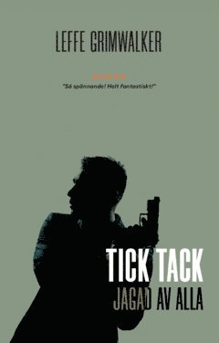 Leffe Grimwalker - Jagad av alla, Häftad