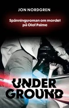 Jon Nordgren - Underground, Häftad. Tillgänglighet: Lägg i varukorg