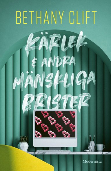 Bethany Clift - Kärlek och andra mänskliga brister, Inbunden