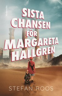 bokomslag Sista chansen för Margareta Hallgren