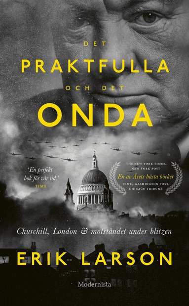 Erik Larson - Det praktfulla & det onda : Churchill, London & motståndet under Blitzen, Pocket