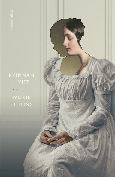 Wilkie Collins - Kvinnan i vitt, Inbunden