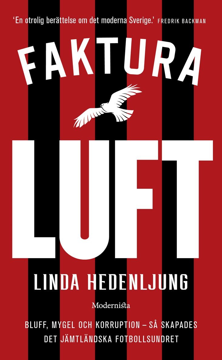 Faktura luft : Bluff, mygel och korruption 1