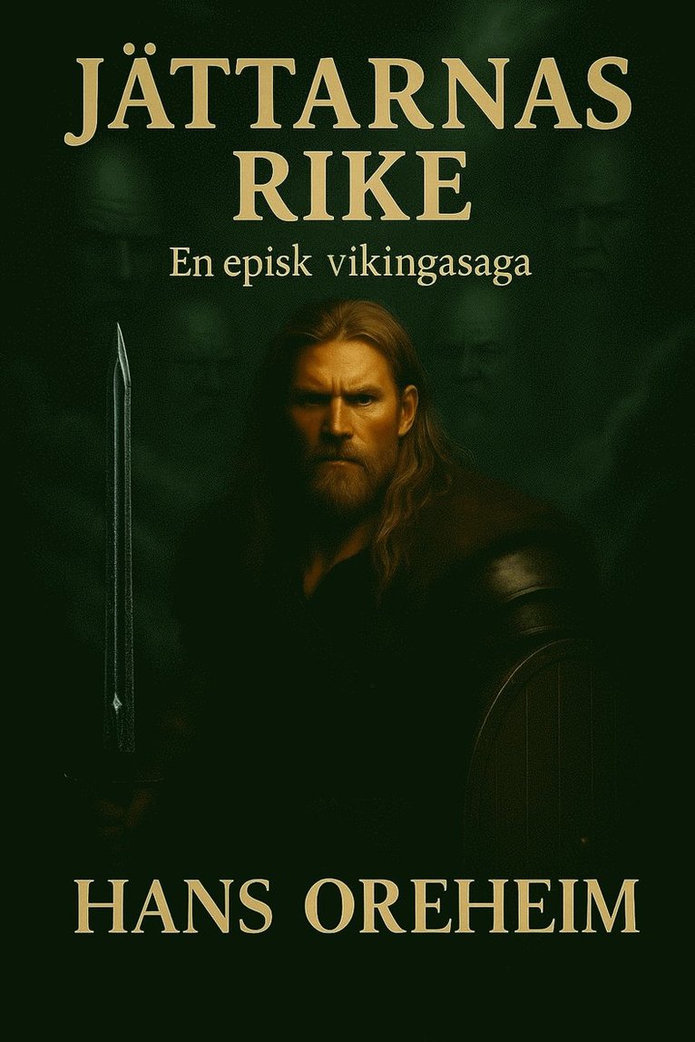 Hans Oreheim - Jättarnas rike : en episk vikingasaga, Kartonnage