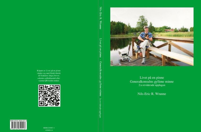 Nils-Eric R. Wranne - Livet på en pinne : generalkonsulns gyllene minne, Häftad