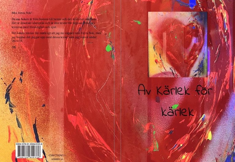 Johan Karlsson - Av kärlek för kärlek, Häftad