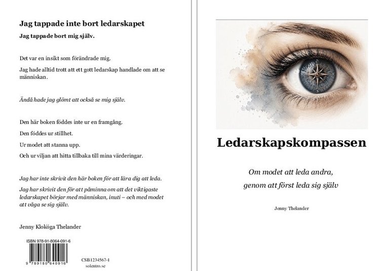 Jenny Thelander - Ledarskapskompassen : om modet att leda andra genom att först leda sig själv, Häftad