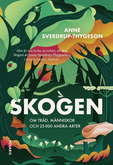 bokomslag Skogen : om träd, människor och 25 000 andra arter